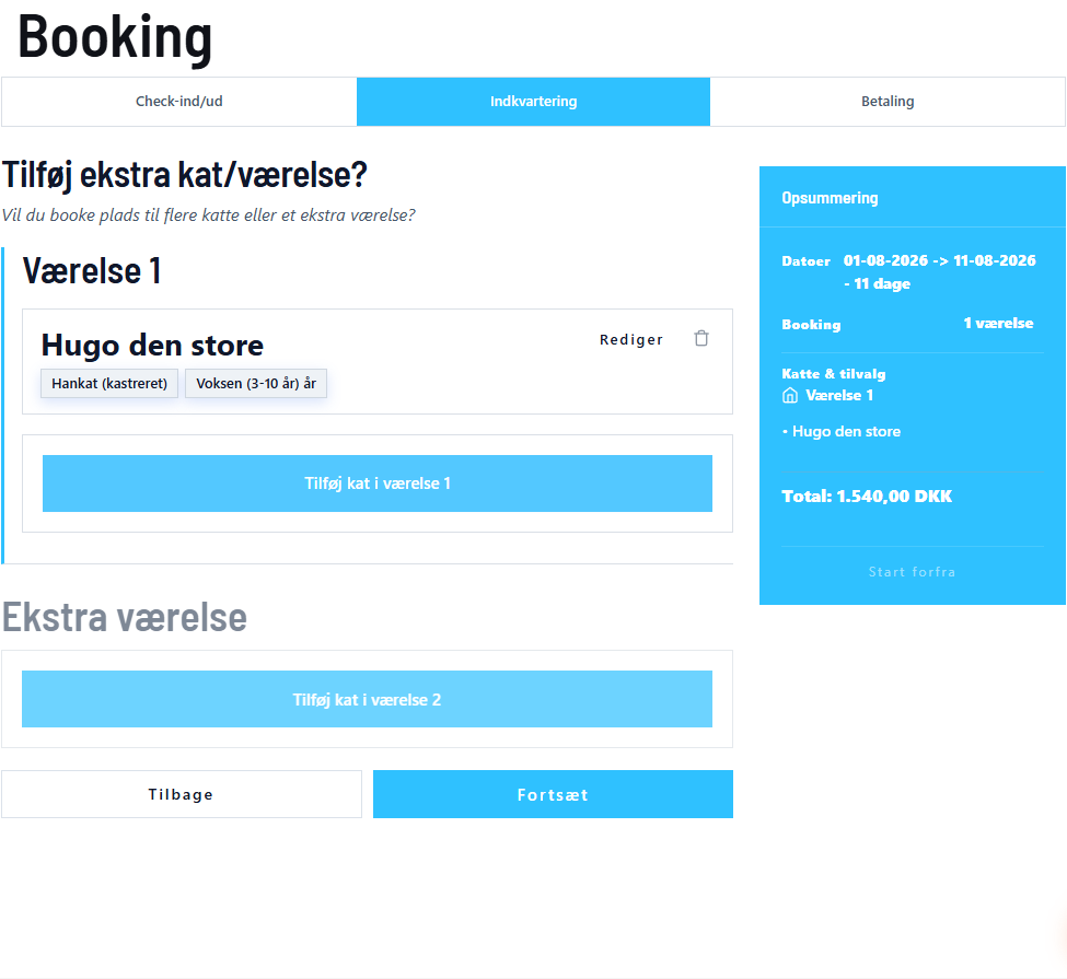 Ekstra katte eller et ekstra værelse kan lægges på samme booking.